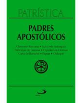 Livro Patristica Padres Apostolicos vol 1 - PAULISTA