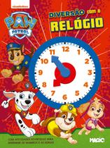 Livro - Patrulha Canina - Diversão Com o Relógio Livro - Patrulha Canina - Diversão Com o Relógio