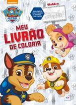 Livro - Patrulha Canina - Meu livrão de colorir Livro - Patrulha Canina - Meu livrão de colorir