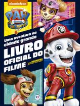 Livro - Patrulha Canina - Patrulha Canina Movie: Uma aventura na cidade grande