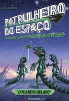 Livro - Patrulheiro Do Espaço - O Planeta Gelado