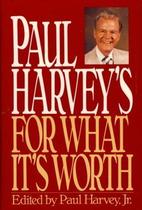 Livro Paul Harvey's For What It's Worth - Bantam Livro Paul Harvey's For What It's Worth - Bantam