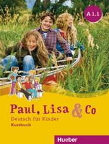 Livro - Paul, Lisa & Co - Kursbuch A1.1 Livro - Paul, Lisa & Co - Kursbuch A1.1