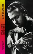 Livro - Paulinho Nogueira, simplesmente