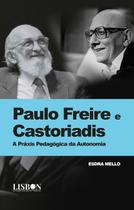 Livro - Paulo Freire e Castoriadis Livro - Paulo Freire e Castoriadis