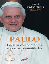 Livro - Paulo - Os Seus Colaboradores E As Suas Comunidades