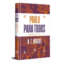 Livro - Paulo para todos: Romanos 9-16 - Parte 2 Livro - Paulo para todos: Romanos 9-16 - Parte 2