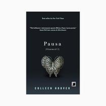 Livro - Pausa (Vol. 2 Slammed)
