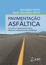 Livro - Pavimentação Asfáltica: Conceitos Fundamentais sobre Materiais e Revestimentos Asfálticos