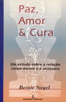 Livro - Paz, amor e cura