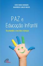 Livro - Paz e educação infantil Livro - Paz e educação infantil