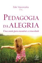 Livro - Pedagogia da alegria Livro - Pedagogia da alegria