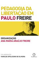 Livro - Pedagogia da libertação em Paulo Freire Livro - Pedagogia da libertação em Paulo Freire