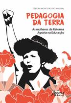 Livro - Pedagogia da terra: as mulheres da reforma agrária na educação