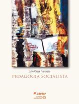 Livro - Pedagogia Socialista - AUTORES ASSOCIADOS Livro - Pedagogia Socialista - AUTORES ASSOCIADOS