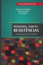 Livro - Pedagogia, sujeitos e resistências: verdades do poder e poderes da verdade