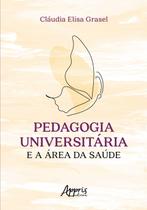 Livro - Pedagogia Universitária e a Área da Saúde