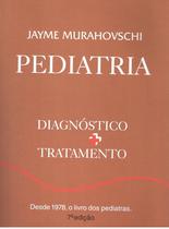 Livro - Pediatria: Diagnóstico + tratamento Livro - Pediatria: Diagnóstico + tratamento