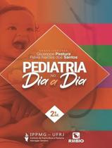 Livro - Pediatria No Dia A Dia - 2ªed