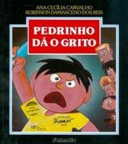 Livro - Pedrinho dá o grito