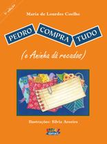 Livro - Pedro compra tudo (e Aninha dá recados) Livro - Pedro compra tudo (e Aninha dá recados)