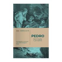 Livro - Pedro - série heróis de fé