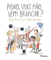 Livro - Pedro, você não vem brincar?