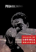 Livro - Pega ele, silêncio