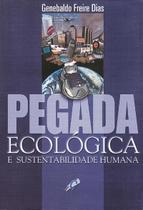 Livro - Pegada ecológica e sustentabilidade humana Livro - Pegada ecológica e sustentabilidade humana