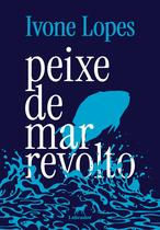 Livro - Peixe de mar revolto Livro - Peixe de mar revolto
