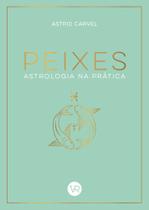 Livro - Peixes - Astrologia na Prática