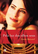 Livro - Pela luz dos olhos seus