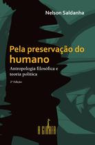 Livro - Pela preservação do humano Livro - Pela preservação do humano