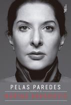 Livro - Pelas paredes: Memórias de Marina Abramovic