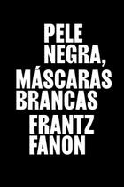 Livro - Pele negra, máscaras brancas Livro - Pele negra, máscaras brancas