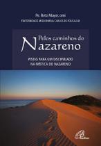 Livro - Pelos caminhos do Nazareno