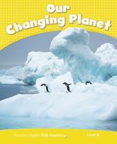 Livro - Penguin Kids 6: Our Changing Planet Clil