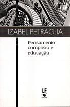 Livro - Pensamento complexo e educação