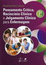 Livro - Pensamento Crítico, Raciocínio Clínico e Julgamento Clínico para Enfermagem