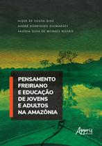 Livro - Pensamento freiriano e educação de jovens e adultos na Amazônia