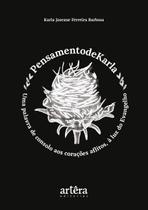 Livro - Pensamentodekarla – Uma Palavra de Consolo aos Corações Aflitos, à Luz do Evangelho