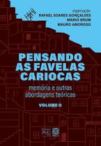 Livro - Pensando as favelas cariocas (volume II)