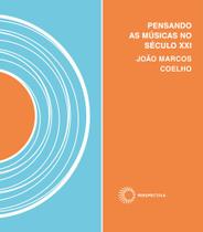 Livro - Pensando as músicas no século XXI