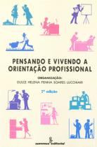 Livro - Pensando e vivendo a orientação profissional