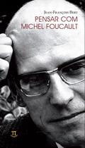 Livro Pensar Com Michel Foucault - Parabola Editorial