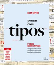 Livro - Pensar com tipos, 3ª edição revista e ampliada