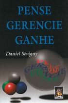 Livro - Pense gerencie ganhe