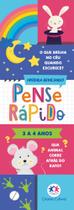 Livro - Pense rápido - 3 a 4 anos