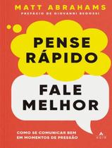 Livro - Pense Rapido, Fale Melhor