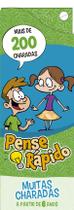 Livro - Pense rápido - Muitas charadas a partir de 6 anos